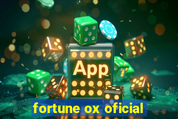 fortune ox oficial